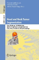 Book Cover for Head and Neck Tumor Segmentation by Vincent Andrearczyk