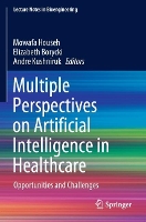 Book Cover for Multiple Perspectives on Artificial Intelligence in Healthcare by Mowafa Househ