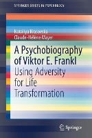 Book Cover for A Psychobiography of Viktor E. Frankl by Nataliya Krasovska, Claude-Hélène Mayer