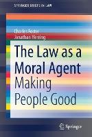 Book Cover for The Law as a Moral Agent by Charles Foster, Jonathan Herring