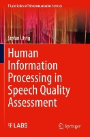 Book Cover for Human Information Processing in Speech Quality Assessment by Stefan Uhrig