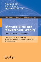 Book Cover for Information Technologies and Mathematical Modelling. Queueing Theory and Applications 19th International Conference, ITMM 2020, Named after A.F. Terpugov, Tomsk, Russia, December 2-5, 2020, Revised Se by Alexander Dudin