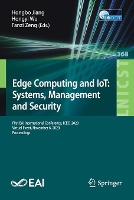 Book Cover for Edge Computing and IoT: Systems, Management and Security by Hongbo Jiang