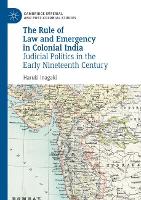 Book Cover for The Rule of Law and Emergency in Colonial India by Haruki Inagaki