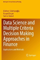 Book Cover for Data Science and Multiple Criteria Decision Making Approaches in Finance by Gökhan Silahtarolu, Hasan Dinçer, Serhat Yüksel