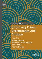 Book Cover for (Un)timely Crises by Maria Boletsi