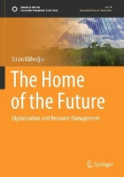 Book Cover for The Home of the Future by Sinan Küfeo?lu