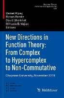 Book Cover for New Directions in Function Theory: From Complex to Hypercomplex to Non-Commutative by Daniel Alpay