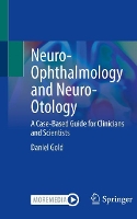 Book Cover for Neuro-Ophthalmology and Neuro-Otology by Daniel Gold