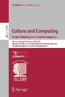 Book Cover for Culture and Computing. Design Thinking and Cultural Computing 9th International Conference, C&C 2021, Held as Part of the 23rd HCI International Conference, HCII 2021, Virtual Event, July 24–29, 2021, by Matthias Rauterberg