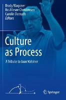 Book Cover for Culture as Process by Brady Wagoner