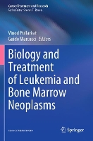 Book Cover for Biology and Treatment of Leukemia and Bone Marrow Neoplasms by Vinod Pullarkat