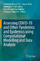 Book Cover for Assessing COVID-19 and Other Pandemics and Epidemics using Computational Modelling and Data Analysis by Subhendu Kumar Pani