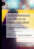 Book Cover for Student Retention and Success in Higher Education by Mahsood Shah