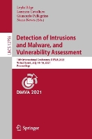 Book Cover for Detection of Intrusions and Malware, and Vulnerability Assessment by Leyla Bilge