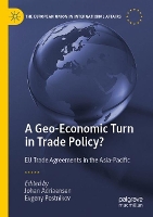 Book Cover for A Geo-Economic Turn in Trade Policy? by Johan Adriaensen