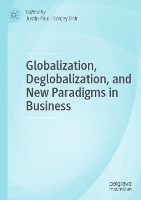 Book Cover for Globalization, Deglobalization, and New Paradigms in Business by Justin Paul