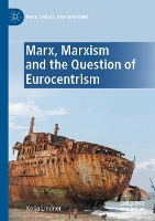 Book Cover for Marx, Marxism and the Question of Eurocentrism by Kolja Lindner