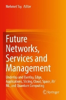 Book Cover for Future Networks, Services and Management by Mehmet Toy