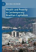 Book Cover for Wealth and Poverty in Contemporary Brazilian Capitalism by Gustavo Moura de Cavalcanti Mello