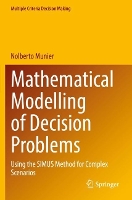 Book Cover for Mathematical Modelling of Decision Problems by Nolberto Munier
