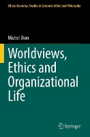 Book Cover for Worldviews, Ethics and Organizational Life by Michel Dion