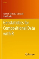 Book Cover for Geostatistics for Compositional Data with R by Raimon TolosanaDelgado, Ute Mueller