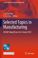 Book Cover for Selected Topics in Manufacturing by Luigi Carrino