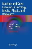 Book Cover for Machine and Deep Learning in Oncology, Medical Physics and Radiology by Issam El Naqa