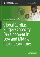 Book Cover for Global Cardiac Surgery Capacity Development in Low and Middle Income Countries by Jacques Kpodonu