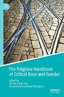 Book Cover for The Palgrave Handbook of Critical Race and Gender by Shirley Anne Tate