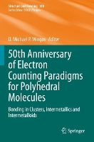 Book Cover for 50th Anniversary of Electron Counting Paradigms for Polyhedral Molecules by D Michael P Mingos