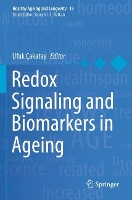 Book Cover for Redox Signaling and Biomarkers in Ageing by Ufuk Çakatay