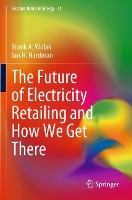 Book Cover for The Future of Electricity Retailing and How We Get There by Frank A Wolak, Ian H Hardman