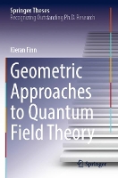 Book Cover for Geometric Approaches to Quantum Field Theory by Kieran Finn