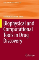 Book Cover for Biophysical and Computational Tools in Drug Discovery by Anil Kumar Saxena