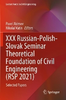 Book Cover for XXX Russian-Polish-Slovak Seminar Theoretical Foundation of Civil Engineering (RSP 2021) by Pavel Akimov