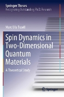 Book Cover for Spin Dynamics in Two-Dimensional Quantum Materials by Marc Vila Tusell