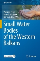 Book Cover for Small Water Bodies of the Western Balkans by Vladimir Peši
