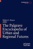 Book Cover for The Palgrave Encyclopedia of Urban and Regional Futures by Robert C. Brears