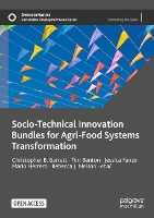 Book Cover for Socio-Technical Innovation Bundles for Agri-Food Systems Transformation by Christopher B. Barrett, Tim Benton, Jessica Fanzo, Mario Herrero