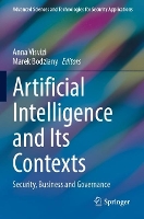 Book Cover for Artificial Intelligence and Its Contexts by Anna Visvizi