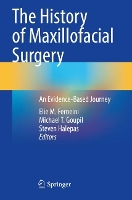 Book Cover for The History of Maxillofacial Surgery by Elie M. Ferneini