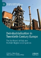 Book Cover for Deindustrialisation in Twentieth-Century Europe by Stefan Berger