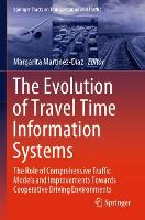 Book Cover for The Evolution of Travel Time Information Systems by Margarita MartínezDíaz