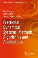 Book Cover for Fractional Dynamical Systems: Methods, Algorithms and Applications by Piotr Kulczycki