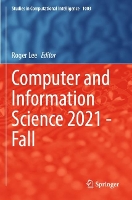 Book Cover for Computer and Information Science 2021 - Fall by Roger Lee