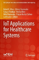 Book Cover for IoT Applications for Healthcare Systems by Rahul K Kher