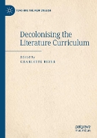 Book Cover for Decolonising the Literature Curriculum by Charlotte Beyer