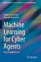 Book Cover for Machine Learning for Cyber Agents by Stanislav Abaimov, Maurizio Martellini